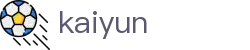 开云（kaiyun）官网首页 - 热门体育赛事全覆盖 · 开云
